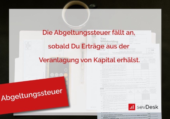 Abgeltungssteuer - Definition, Besteuerung & Freibeträge