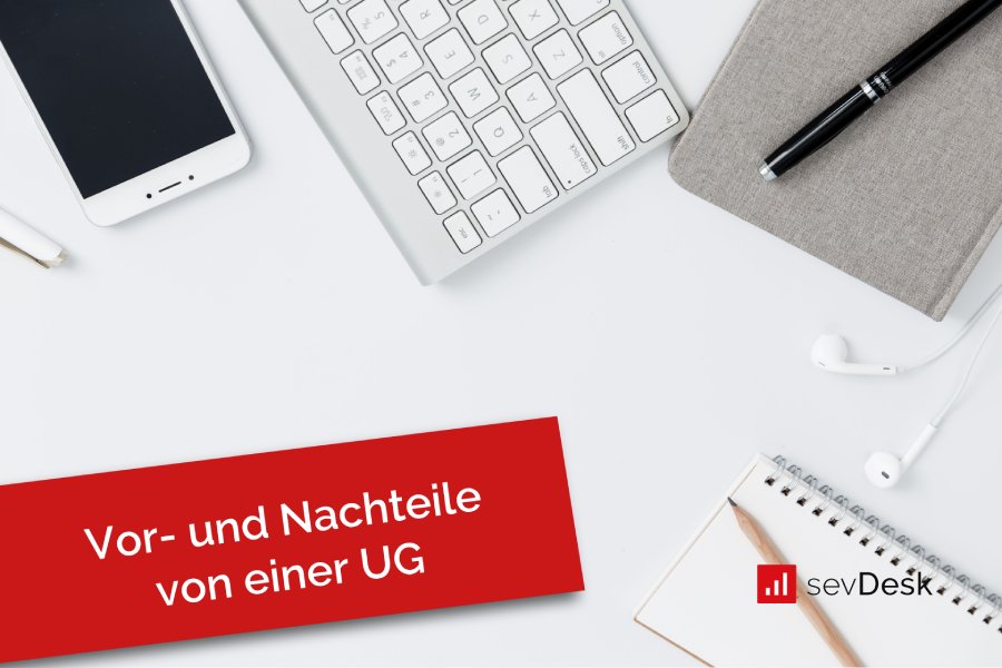 Vor- und Nachteile UG