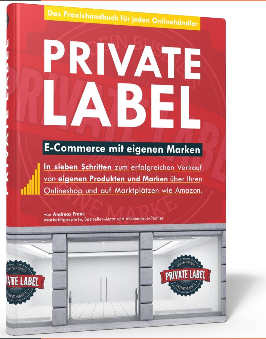 Private Label: E-Commerce mit eigenen Marken von Andreas Frank